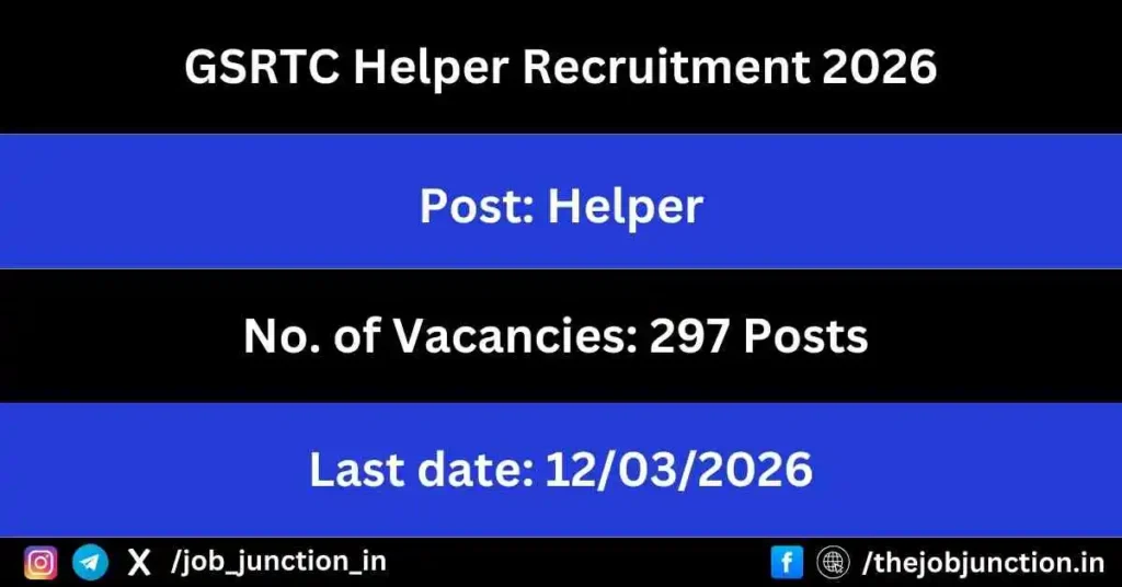 GSRTC Helper Recruitment 2026 JOB JUNCTION GSRTC Helper Recruitment 2026