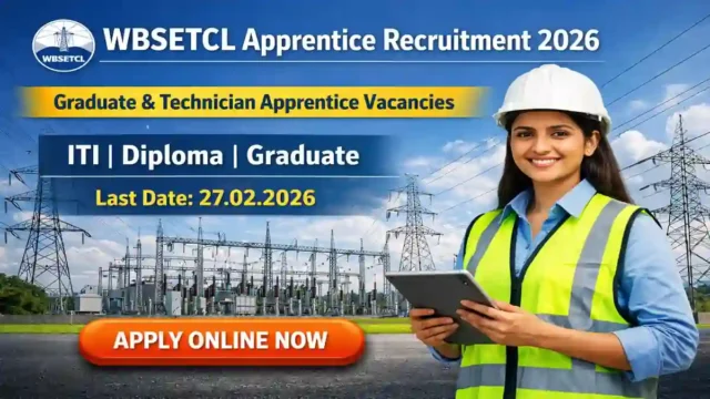 WBSETCL Apprentice Recruitment 2026 JOB JUNCTION WBSETCL Apprentice Recruitment 2026