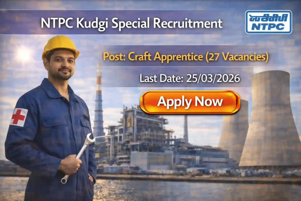 NTPC Kudgi Recruitment 2026 JOB JUNCTION NTPC Kudgi Recruitment 2026