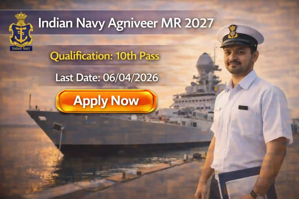 Indian Navy Agniveer MR Recruitment 2026 JOB JUNCTION Indian Navy Agniveer MR Recruitment 2026