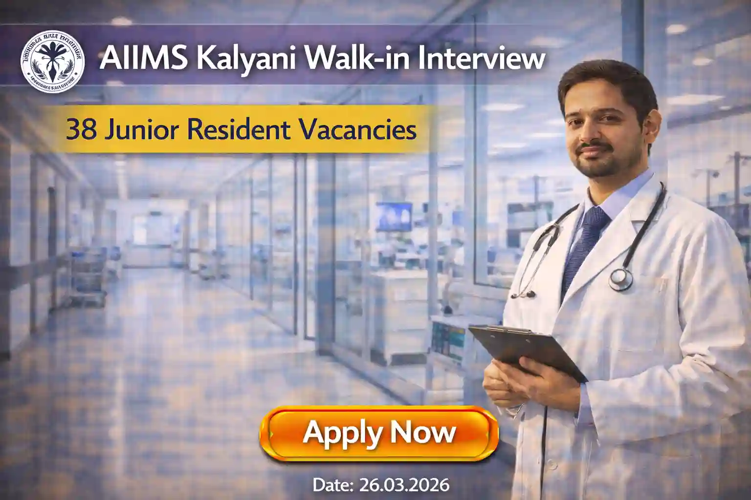 AIIMS Kalyani Junior Resident Recruitment 2026
