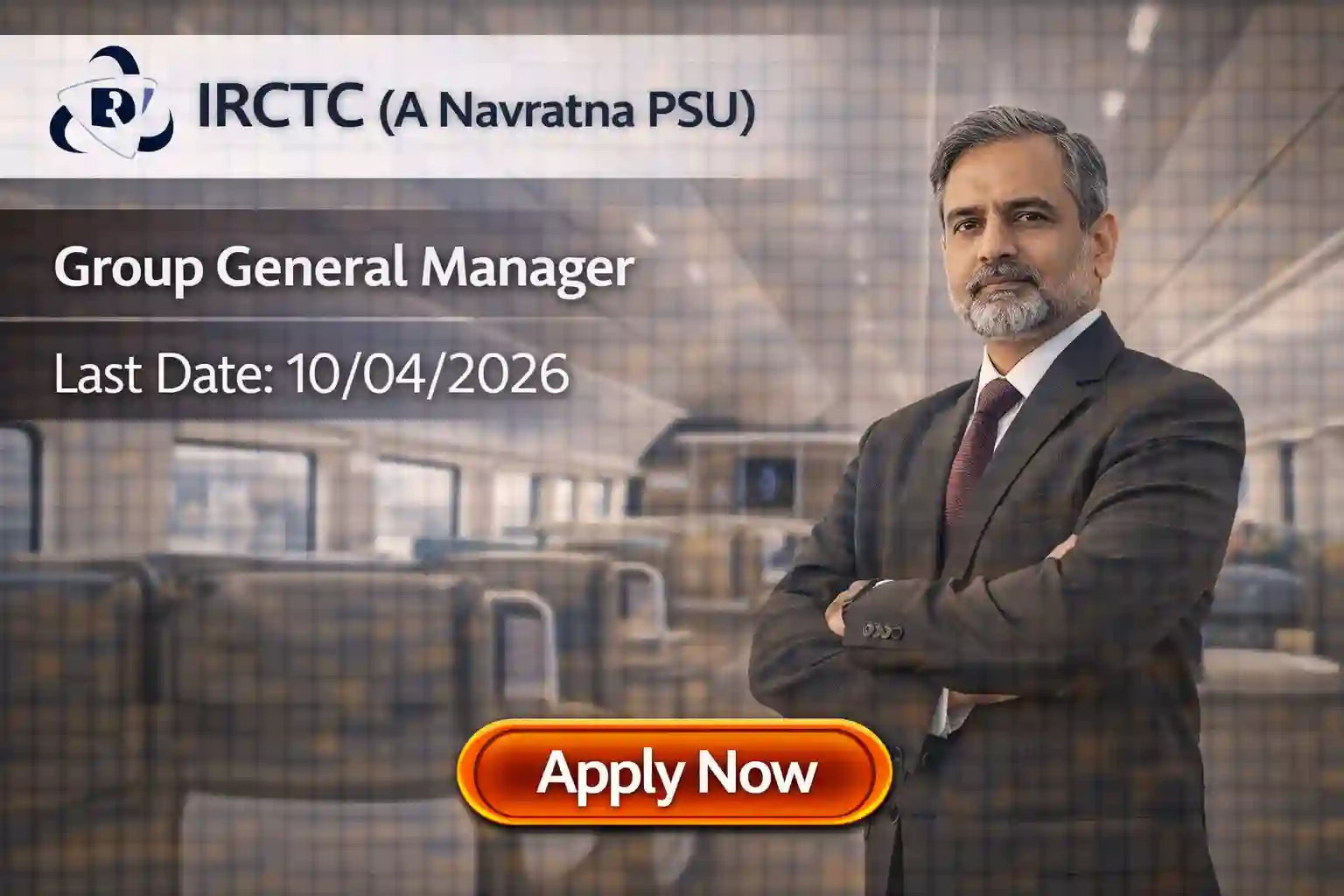 IRCTC GM Recruitment 2026