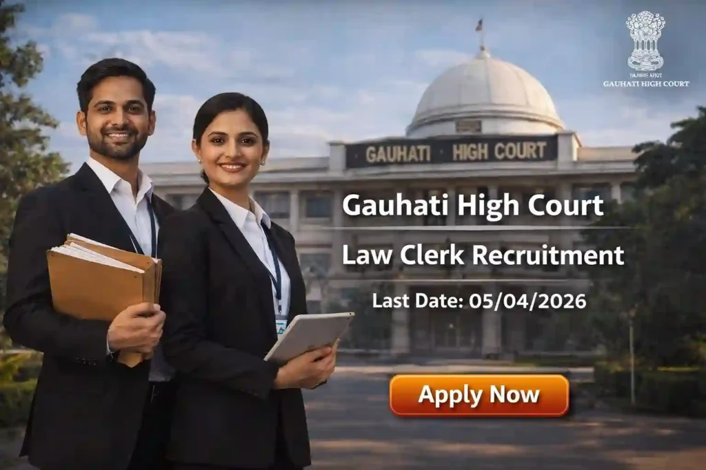 Gauhati High Court Clerk Recruitment 2026 JOB JUNCTION Gauhati High Court Clerk Recruitment 2026