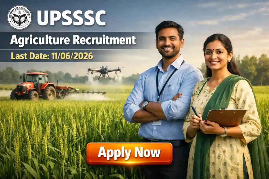 UPSSSC Agriculture Technical Assistant Recruitment 2026 JOB JUNCTION UPSSSC Agriculture Technical Assistant Recruitment 2026 Notification