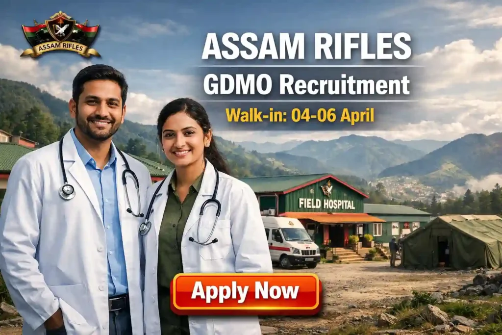 Assam Rifles GDMO Recruitment 2026 JOB JUNCTION Assam Rifles GDMO Recruitment 2026 Notification