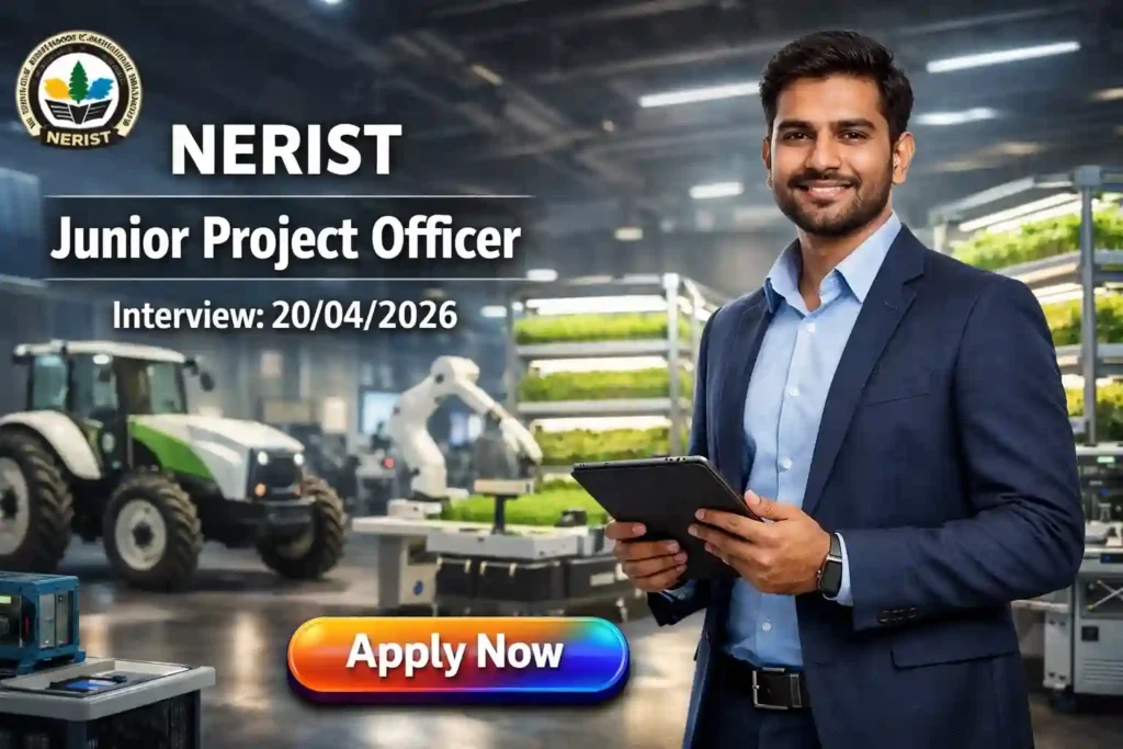 NERIST Junior Project Officer Recruitment 2026 JOB JUNCTION NERIST Junior Project Officer Recruitment 2026 Notification