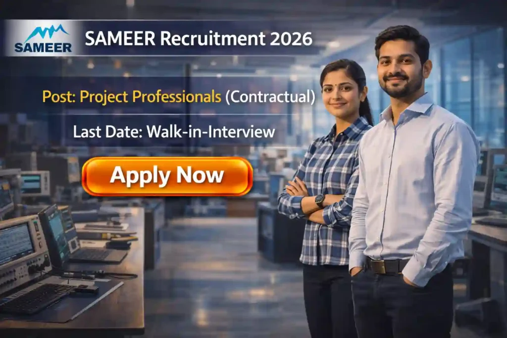 SAMEER Chennai Recruitment 2026 JOB JUNCTION SAMEER Chennai Recruitment 2026