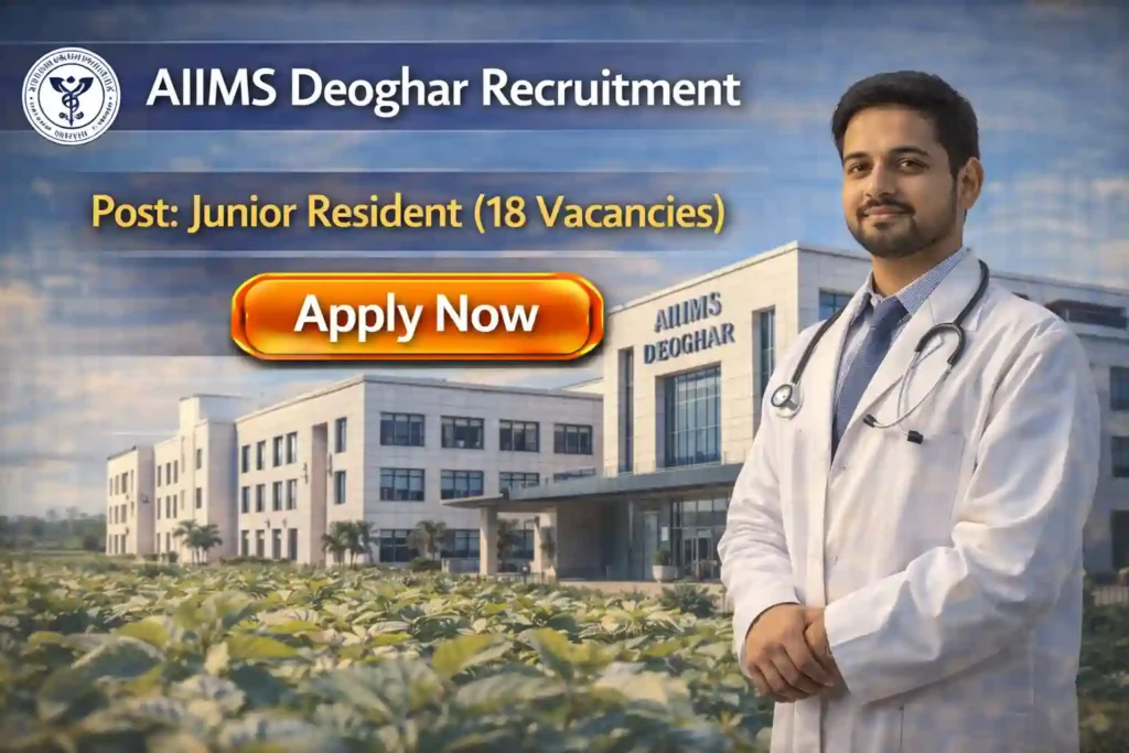AIIMS Deoghar Recruitment 2026 JOB JUNCTION AIIMS Deoghar Recruitment 2026