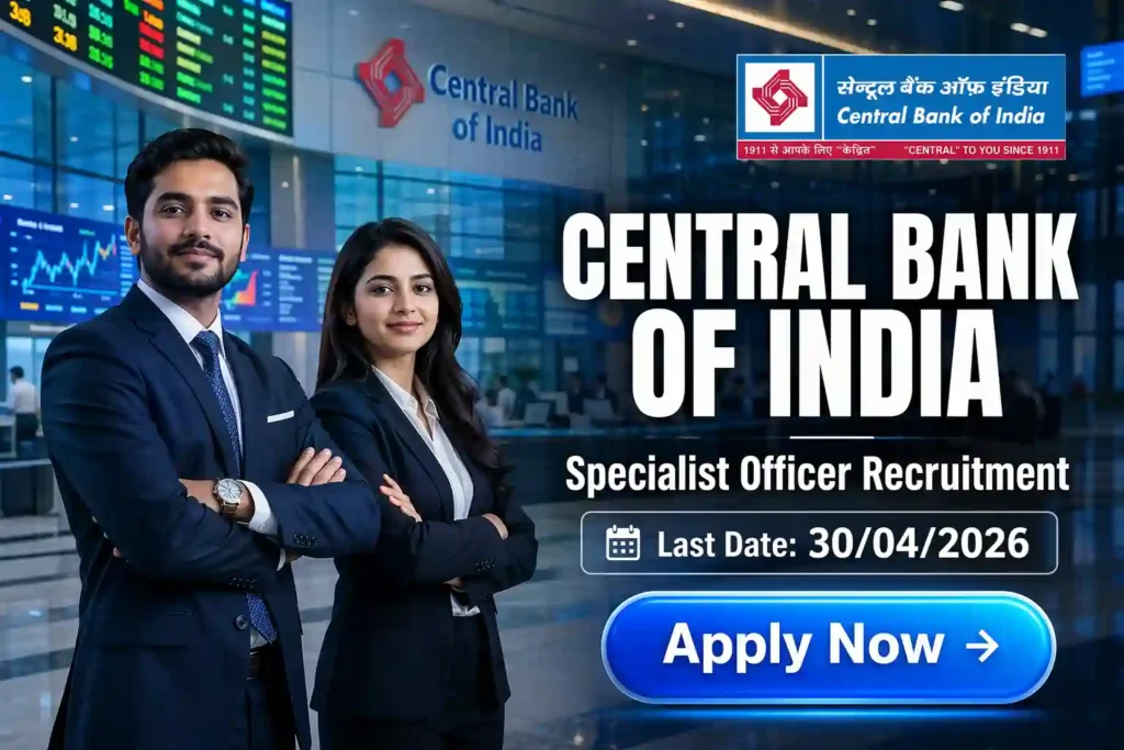 Central Bank of India SO Recruitment 2026 JOB JUNCTION Central Bank of India SO Recruitment 2026 Notification