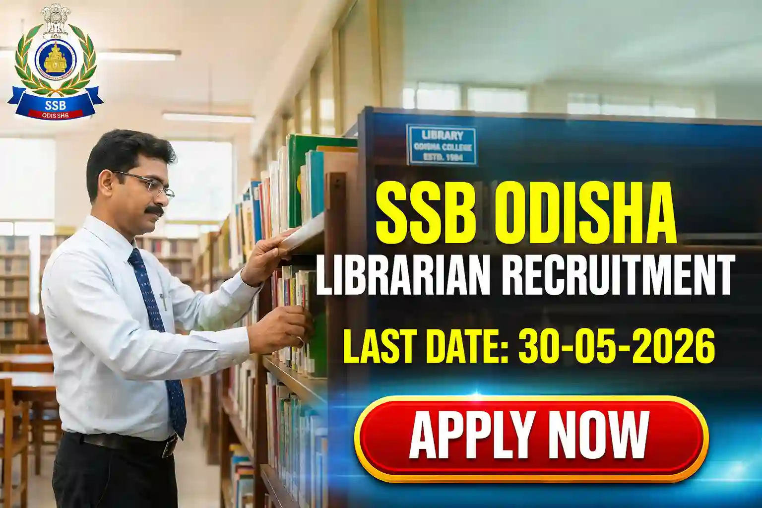 SSB Odisha Librarian Recruitment 2026 Notification