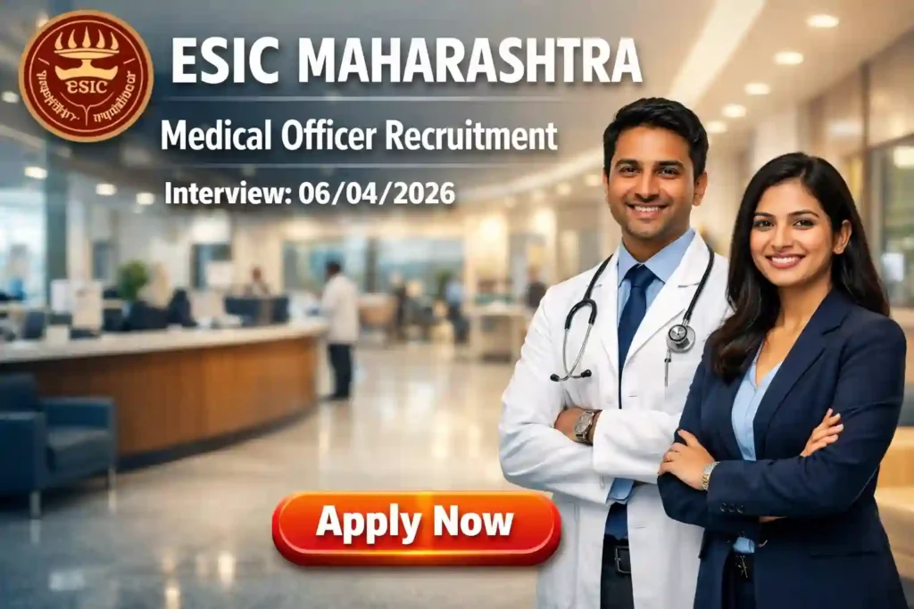 ESIC Maharashtra Recruitment 2026 JOB JUNCTION ESIC Maharashtra Recruitment 2026 Notification