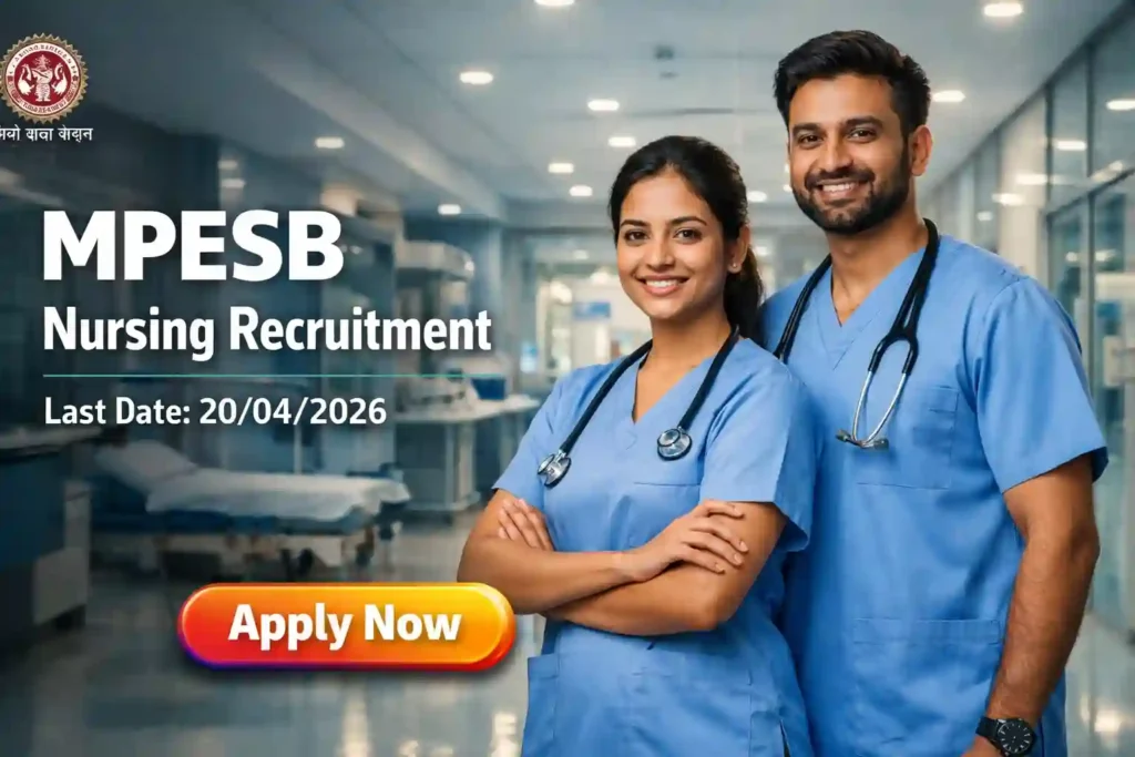 MPESB Nursing Officer Recruitment 2026 JOB JUNCTION MPESB Nursing Officer Recruitment 2026 Notification