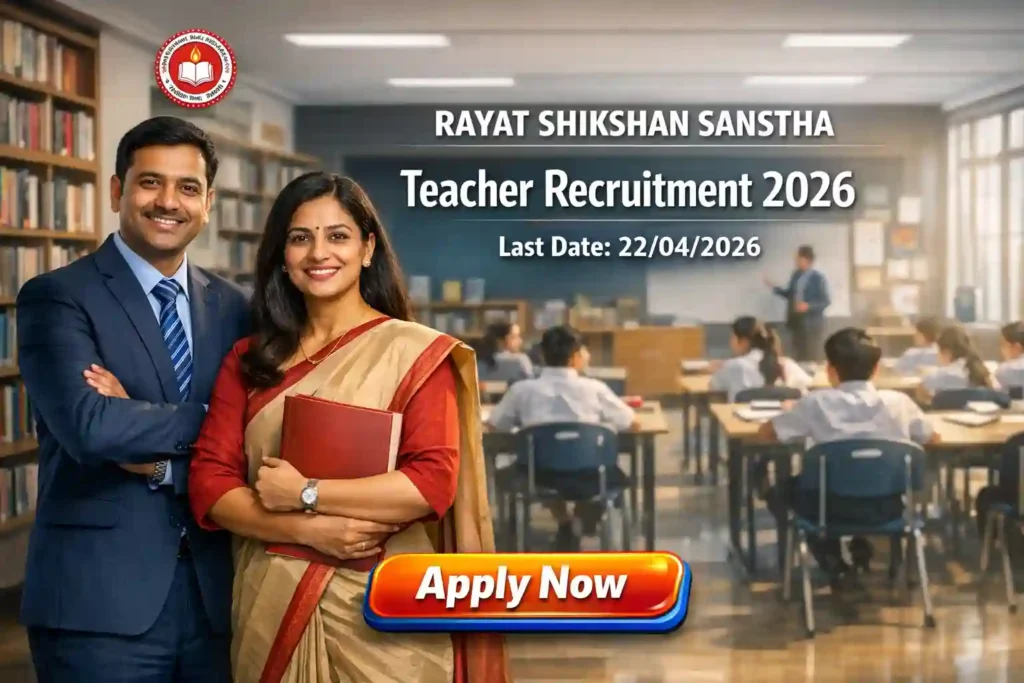 Rayat Shikshan Sanstha Recruitment 2026 JOB JUNCTION Rayat Shikshan Sanstha Recruitment 2026