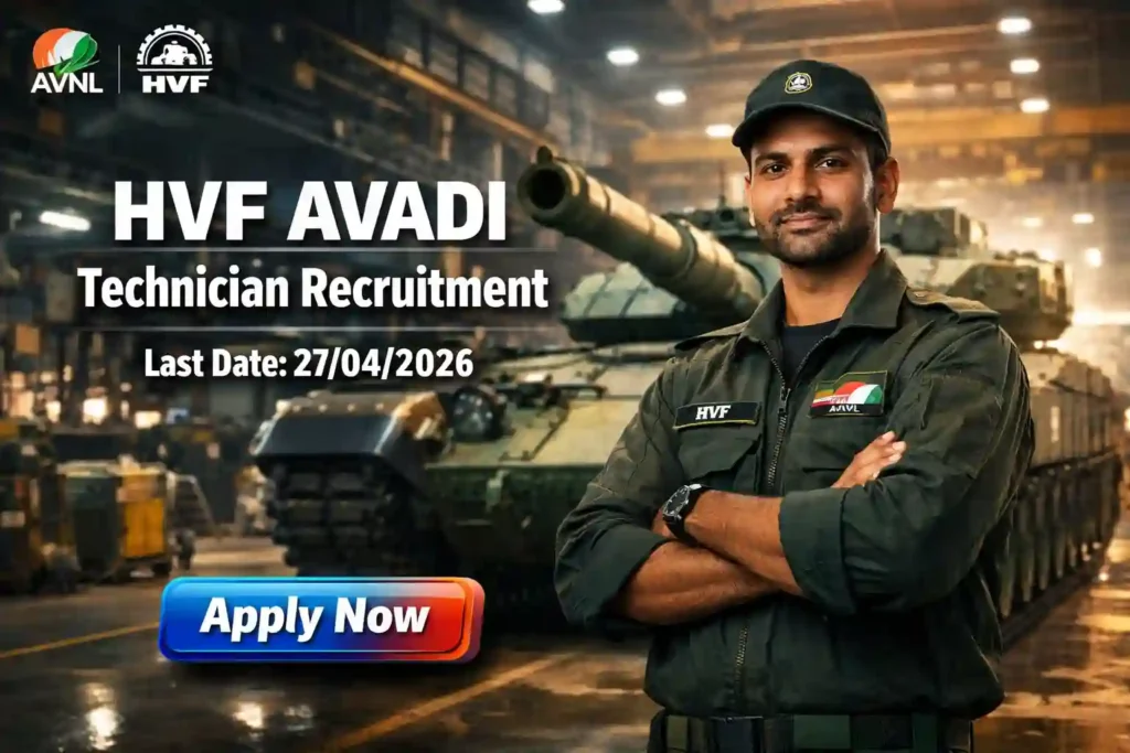 HVF Avadi Technician Recruitment 2026 JOB JUNCTION HVF Avadi Technician Recruitment 2026 Notification