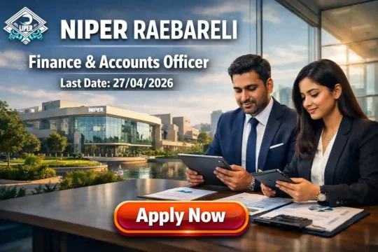 NIPER Raebareli FAO Recruitment 2026 JOB JUNCTION NIPER Raebareli FAO Recruitment 2026 Notification