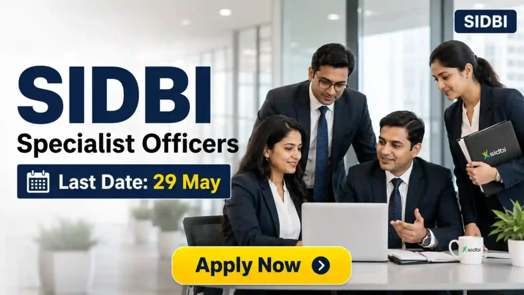 SIDBI Specialist Officers Recruitment 2026 JOB JUNCTION SIDBI Specialist Officers Recruitment 2026 Notification