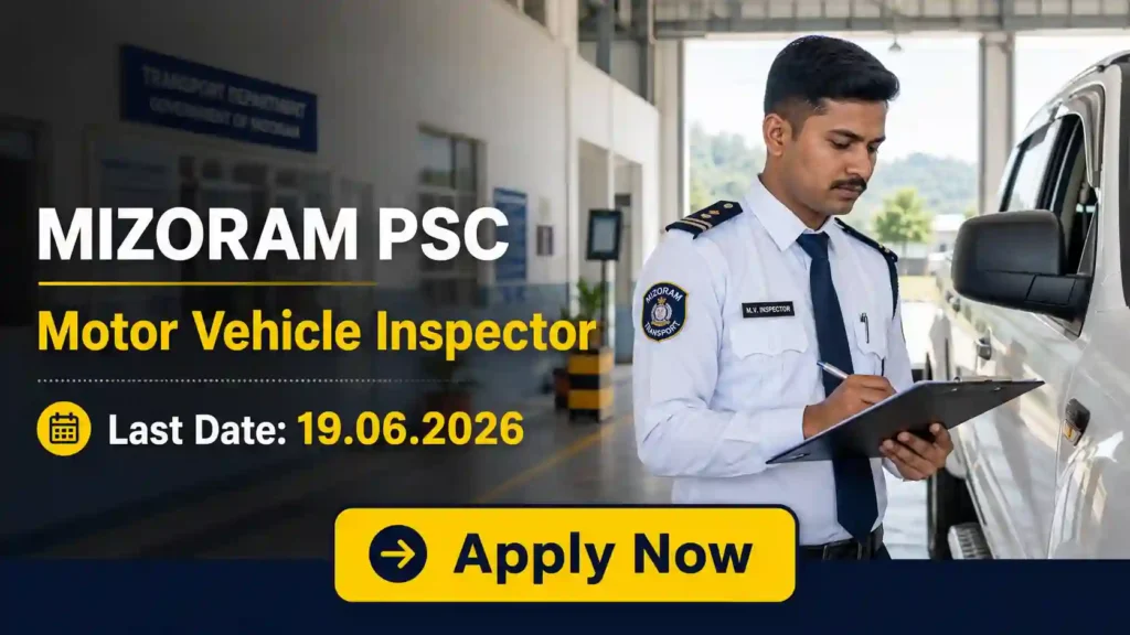 BPSSC ASI Recruitment 2026 JOB JUNCTION Mizoram PSC Motor Vehicle Inspector Recruitment 2026 Notification