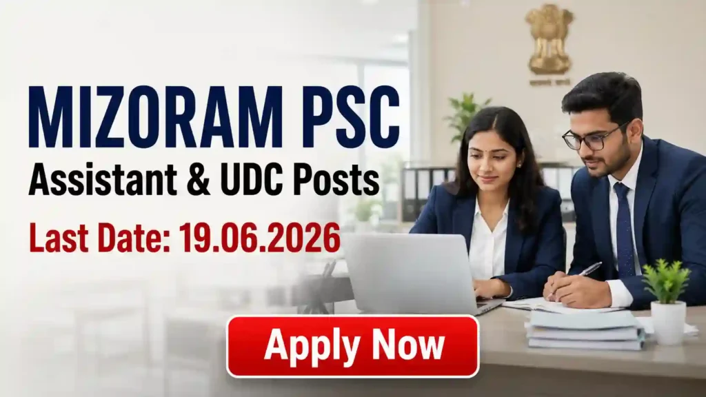 UIDAI Accountant Recruitment 2026 JOB JUNCTION Mizoram PSC Assistant and UDC Recruitment 2026 Notification