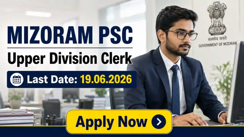 UIDAI Accountant Recruitment 2026 JOB JUNCTION Mizoram PSC UDC Recruitment 2026 Notification