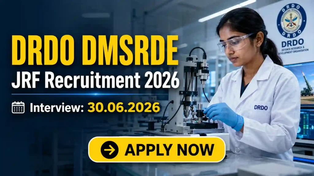 DRDO CFEES Internship Recruitment 2026 JOB JUNCTION DRDO DMSRDE JRF Recruitment 2026 Notification