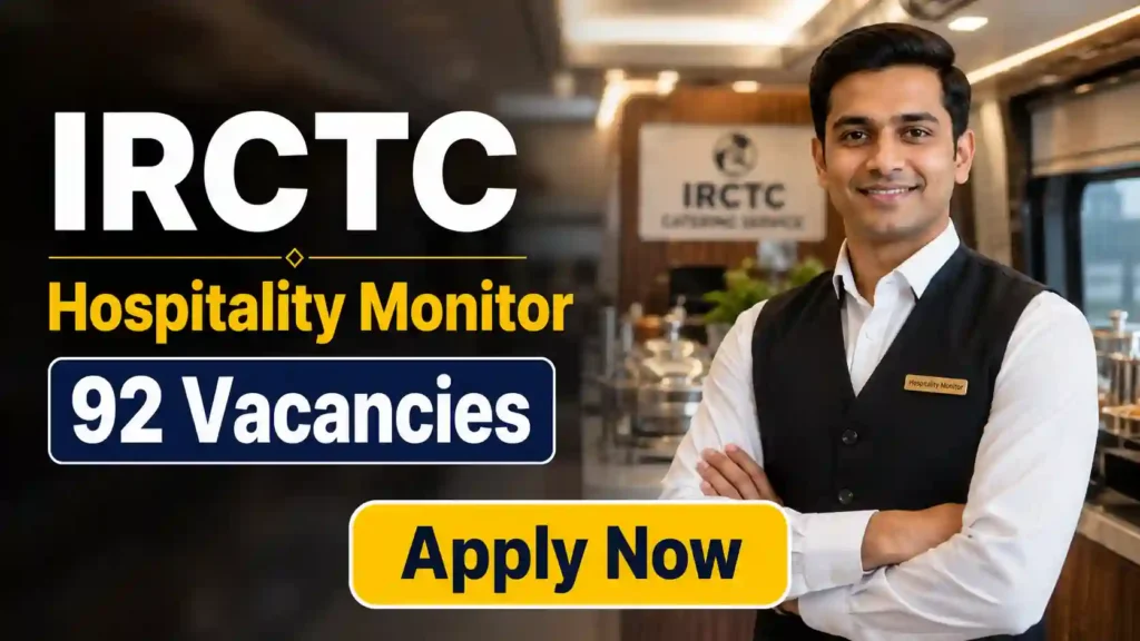 IRCTC Hospitality Monitor Recruitment 2026 JOB JUNCTION IRCTC Hospitality Monitor Recruitment 2026 Notification