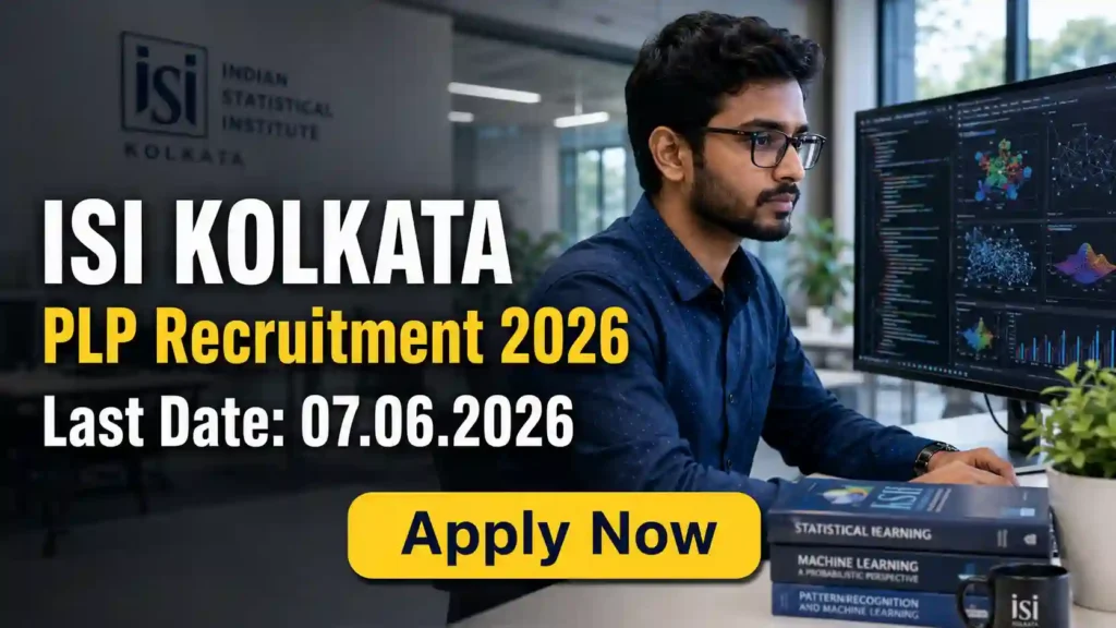 UCMS Recruitment 2026 JOB JUNCTION ISI Kolkata PLP Recruitment 2026 Notification