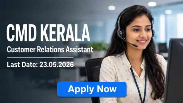 CMD Kerala CRA Recruitment 2026 JOB JUNCTION CMD Kerala CRA Recruitment 2026 Notification