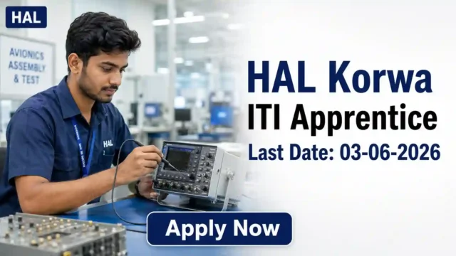 HAL Korwa Apprentice Recruitment 2026 JOB JUNCTION HAL Korwa Apprentice Recruitment 2026 Notification