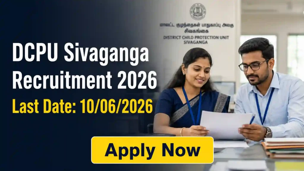 DCPU Sivaganga Recruitment 2026 JOB JUNCTION DCPU Sivaganga Recruitment 2026 Notification