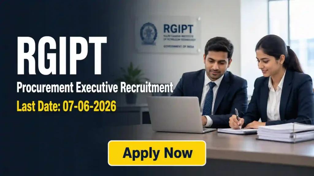 RGIPT Procurement Executive Recruitment 2026 JOB JUNCTION RGIPT Procurement Executive Recruitment 2026 Notification