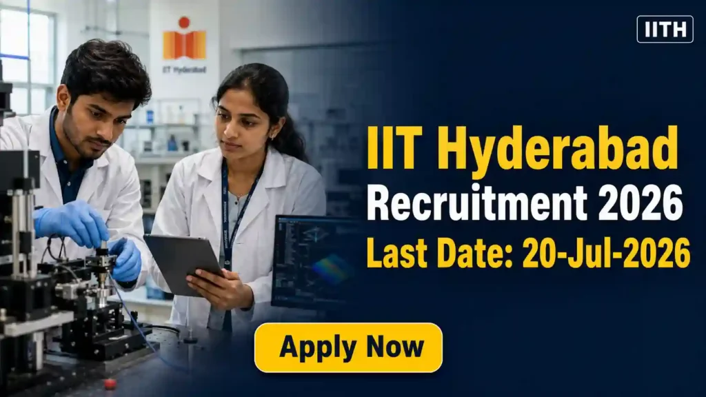 IIT Hyderabad RA Recruitment 2026 JOB JUNCTION IIT Hyderabad Recruitment 2026 Notification