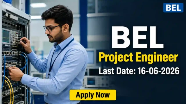 BEL Project Engineer Recruitment 2026 JOB JUNCTION BEL Project Engineer Recruitment 2026 Notification