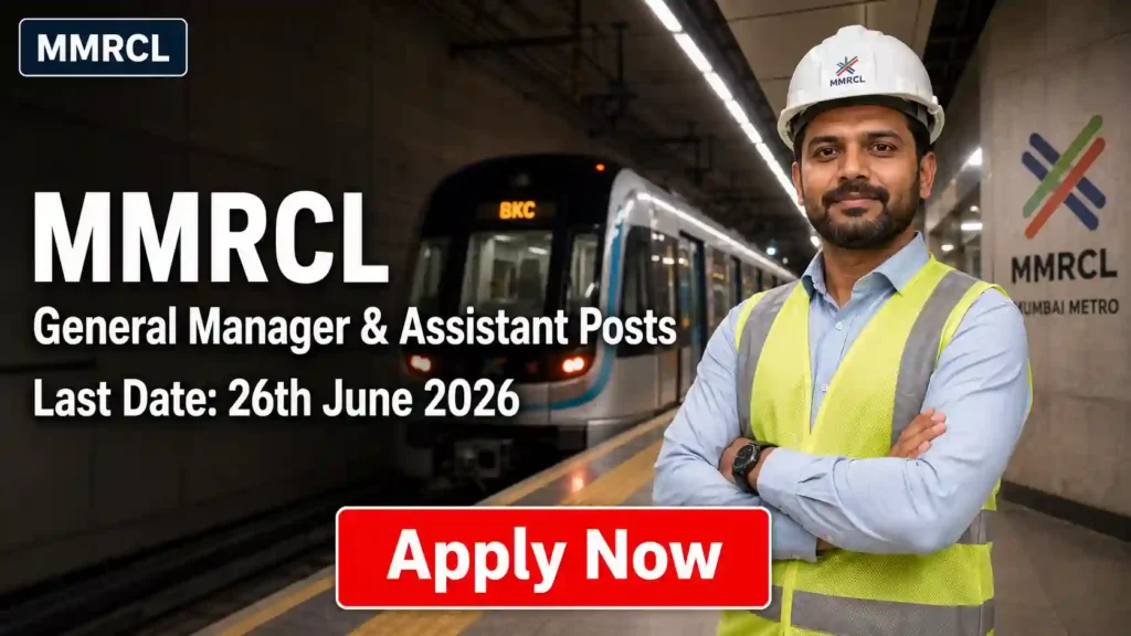 MMRCL Recruitment 2026 JOB JUNCTION MMRCL Recruitment 2026 Notification