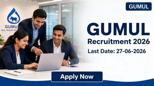 GUMUL Recruitment 2026 JOB JUNCTION GUMUL Recruitment 2026 Notification