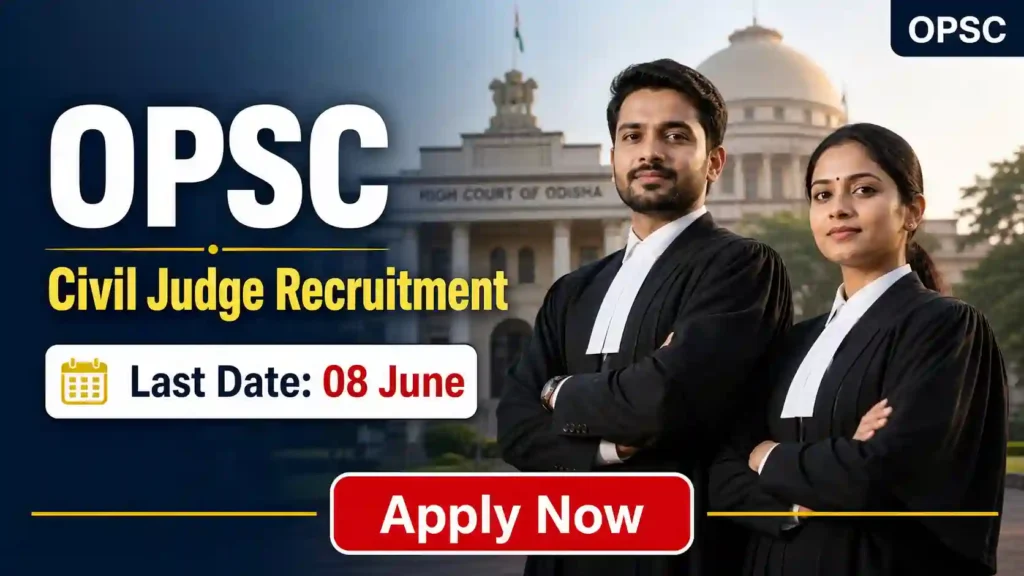 OPSC Civil Judge Recruitment 2026 JOB JUNCTION OPSC Civil Judge Recruitment 2026 Notification