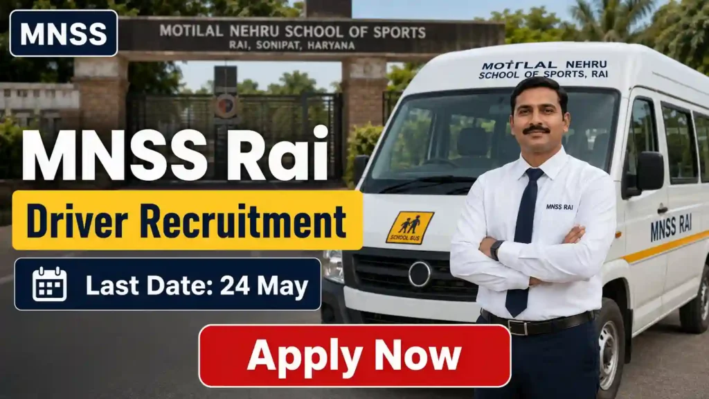 MNSS Rai Driver Recruitment 2026 JOB JUNCTION MNSS Rai Driver Recruitment 2026 Notification