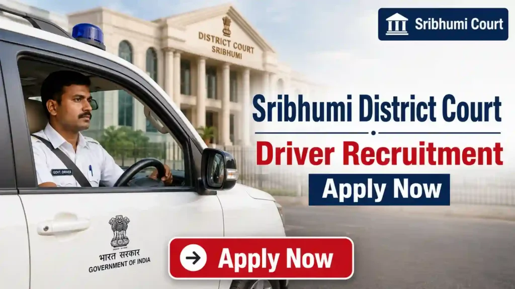 MNSS Rai Driver Recruitment 2026 JOB JUNCTION Sribhumi District Court Driver Recruitment 2026