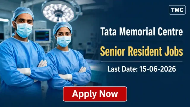 TMC Senior Resident Recruitment 2026 JOB JUNCTION TMC Senior Resident Recruitment 2026 Notification