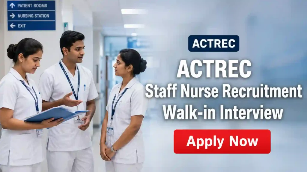 BEL Project Engineer Recruitment June 2026 JOB JUNCTION ACTREC Staff Nurse Recruitment 2026 Notification