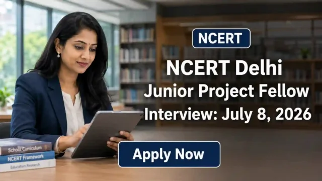 NCERT JPF Recruitment 2026 JOB JUNCTION NCERT JPF Recruitment 2026 Notification