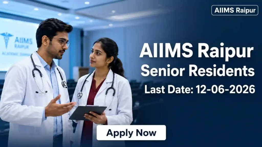 AIIMS Raipur SR Recruitment 2026 JOB JUNCTION AIIMS Raipur SR Recruitment 2026 Notification
