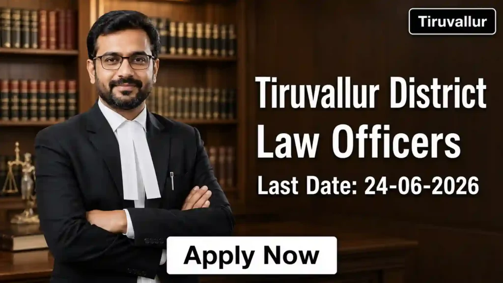 SJICR Recruitment 2026 JOB JUNCTION Tiruvallur District Law Officers Recruitment 2026 Notification