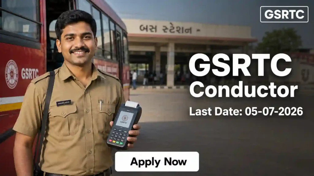 GSRTC Conductor Recruitment 2026 JOB JUNCTION GSRTC Conductor Recruitment 2026 Notification